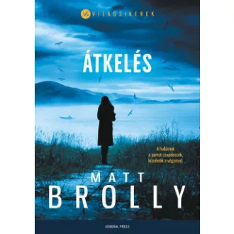 Matt Brolly - Átkelés