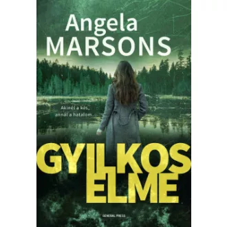 Angela Marsons - Gyilkos elme