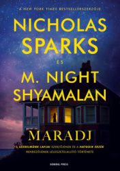 M. Night Shyamalan - Nicholas Sparks - Maradj