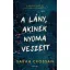 Sarah Crossan - A lány, akinek nyoma veszett