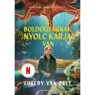 A boldogságnak nyolc karja van
