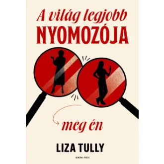 Liza Tully - A világ legjobb nyomozója meg én