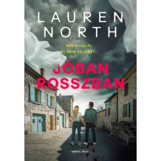 Lauren North - Jóban-rosszban