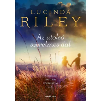 Lucinda Riley - Az utolsó szerelmes dal