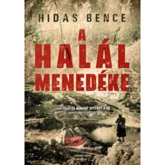 Hidas Bence - A halál menedéke
