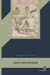 Szekigucsi Tokimasza - Ázsia nem létezik