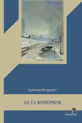 Nyikolaj Bergyajev - Az új középkor