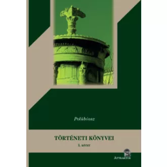 Polübiosz - Polübiosz Történeti könyvei - I-II. kötet