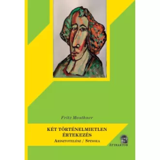 Fritz Mauthner - Két történelmietlen értekezés