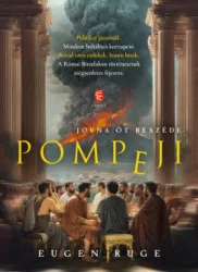 Eugen Ruge - Pompeji - Jovna öt beszéde