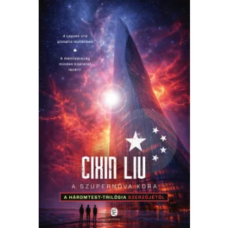 Cixin Liu - A szupernóva kora