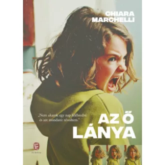Chiara Marchelli - Az ő lánya