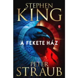 Stephen King - Peter Straub - A Fekete Ház