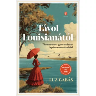 Luz Gabás - Távol Louisianától