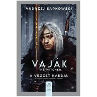 A végzet kardja - Vaják II.
