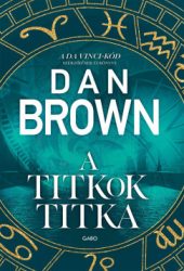 Dan Brown - A titkok titka