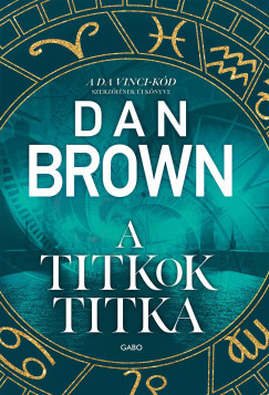 Dan Brown - A titkok titka