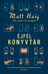 Matt Haig - Éjfél Könyvtár