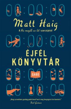 Matt Haig - Éjfél Könyvtár