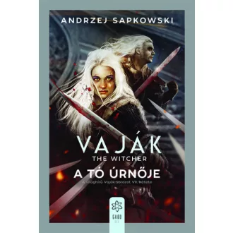 Vaják VII. - The Witcher - A tó úrnője