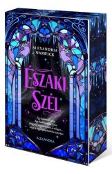 Alexandria Warwick - Északi szél - Éldekorált