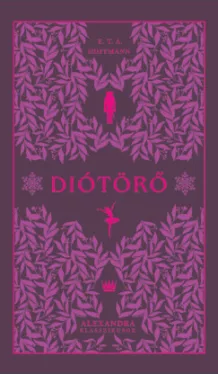 E. T. A. Hoffmann - Diótörő