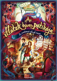 Anna Ruhe - Az illatok bűvös patikája 3 - A mesternő álnok terve