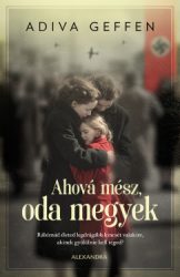 Adiva Geffen - Ahová mész, oda megyek