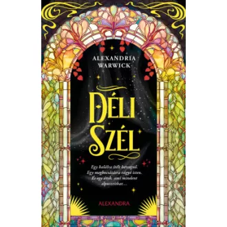 Alexandria Warwick - Déli Szél