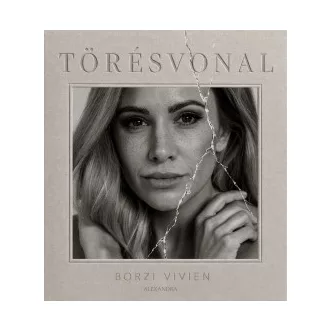 Borzi Vivien - Törésvonal