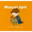 Maszat épít