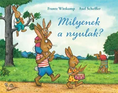Frantz Wittkamp - Milyenek a nyulak?