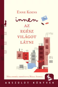 Enne Koens - Innen az egész világot látni
