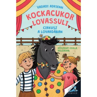 Vadadi Adrienn - Cirkusz a lovardában