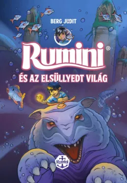 Rumini és az elsüllyedt világ - puha kötés