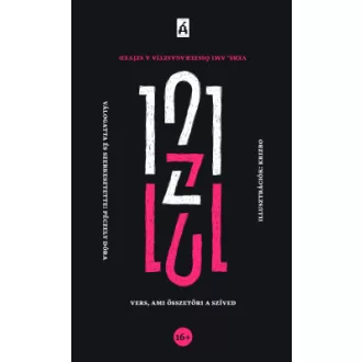 Péczely Dóra - 121 vers, ami összetöri/összeragasztja a szíved