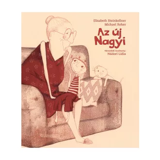 Elisabeth Steinkellner - Az új nagyi