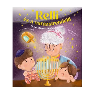 Fritz Zsuzsanna - Relli és a varázstrenderlli