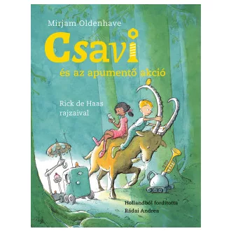 Mirjam Oldenhave - Csavi és az apamentő akció