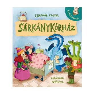 Czernák Eszter - Sárkánykórház