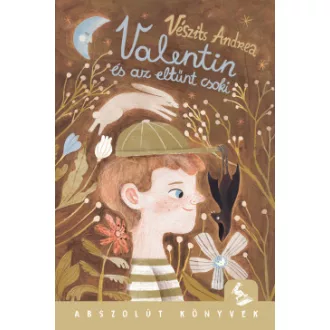 Vészits Andrea - Valentin és az eltűnt csoki