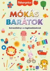 Lovász Andrea - Mókás barátok - színezőkönyv a legkisebbeknek - Fisher - Price