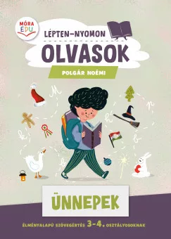 Polgár Noémi - Lépten-nyomon olvasok - Ünnepek