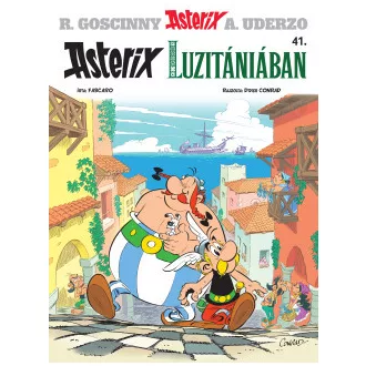 Fabcaro - Asterix 41. - Asterix Luzitániában
