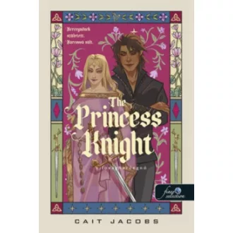 Cait Jacobs - The Princess Knight - A lovaghercegnő