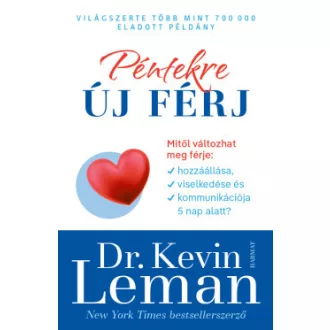Kevin Leman - Péntekre új férj - Mitől változhat meg a férje 5 nap alatt