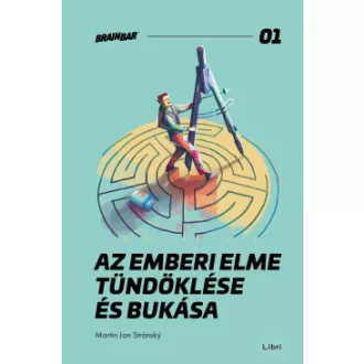 Martin Jan Stránský - Az emberi elme tündöklése és bukása