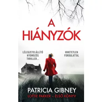 A hiányzók - Lottie Parker 1.