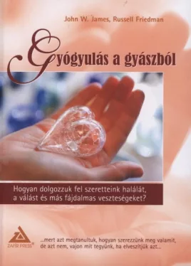 Gyógyulás a gyászból