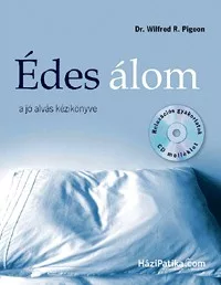 Édes álom (CD melléklettel) - A jó alvás kézikönyve